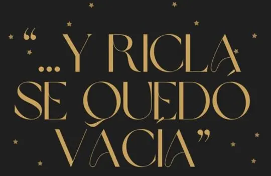 y Ricla se quedó vacía
